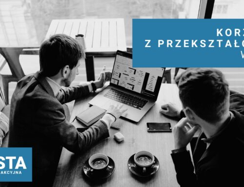 Dlaczego warto przekształcić spółkę w Prostą Spółkę Akcyjną?