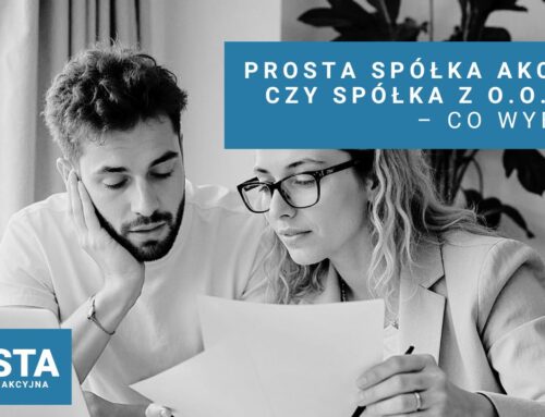 Prosta spółka akcyjna czy spółka z o.o. 2026 – co wybrać?