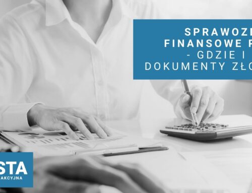 Sprawozdanie finansowe P.S.A. – gdzie i jakie dokumenty złożyć?