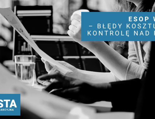 ESOP w prostej spółce akcyjnej – błędy, które mogą kosztować Cię kontrolę nad firmą