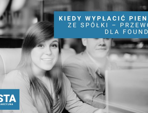 Kiedy można wypłacić pieniądze ze spółki – praktyczny przewodnik dla founderów
