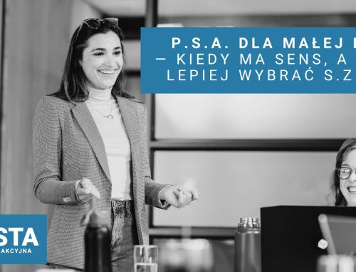 Prosta spółka akcyjna dla małej firmy — kiedy ma sens, a kiedy lepiej wybrać spółkę z ograniczoną odpowiedzialnością?