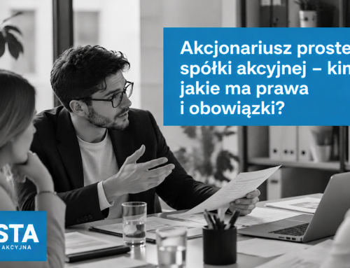 Akcjonariusz prostej spółki akcyjnej – kim jest, jakie ma prawa i obowiązki?