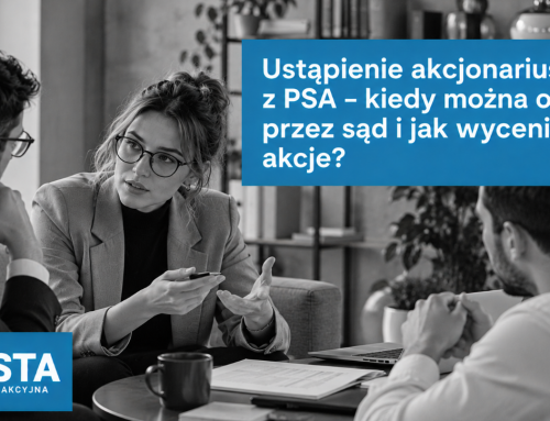 Ustąpienie akcjonariusza z PSA – kiedy można odejść przez sąd i jak wycenia się akcje?